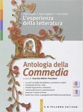 L' esperienze della letteratura. Antologia della Commedia. Per le Scuole superiori. Con espansione online