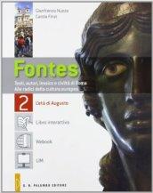 Fontes 2. L'età di Augusto-Webook. Testi, autori, lessico e civiltà di Roma. Alle radici della cultura contemporanea. Per la Scuola superiore