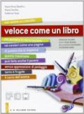 Veloce come un libro. Con ProveLIM. Per le Scuole superiori. Con e-book. Con espansione online. Con libro