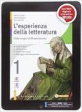 L' esperienza della letteratura. Per le Scuole superiori. Con e-book. Con espansione online vol.1