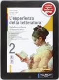L' esperienza della letteratura. Con e-book. Con espansione online. Vol. 2: Dalla controriforma al romanticismo-Studiare con successo.