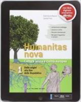 Humanitas nova. Per i Licei. Con e-book. Con espansione online vol.1