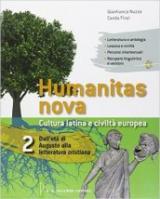 Humanitas nova. Per i Licei. Con e-book. Con espansione online. Vol. 2: Dall'età di Augusto alla letteratura cristiana.