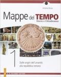 Mappe del tempo. Vol. 1: Dalle origini dell'umanità alla repubblica romana.