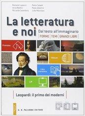 Leopardi. Il primo dei moderni. Per le Scuole superiori