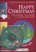 Happy Christmas. Le più belle canzoni di Natale con le parole, gli accordi e le attività didattiche. Con CD Audio