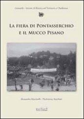 La fiera di Pontasserchio e il mucco pisano. Le alterne vicende di una razza da salvare dall'800 al 2000