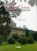 Villa di Corliano. Il più bel palazzo che sia intorno a Pisa