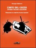 L'arte del cozzo, ovvero italiani cozzatori. Divagazioni sul dibattito politico televisivo