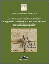 Le ottave inedite di Pietro Frediani. Origine dei Bientinesi e la sua festa del 1840