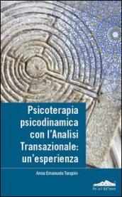 Psicoterapia, psicodinamica con l'analisi transazionale: un'esperienza