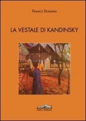 La vestale di Kandinsky