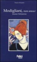 Modigliani, mon amour. Jeanne Hebuterne