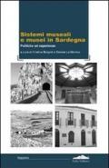 Sistemi museali e musei in Sardegna. Politiche ed esperienze