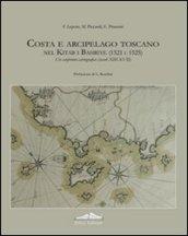 Costa e arcipelago toscano nel Kitab-I Bahriye (1521-1525). Un confronto cartografico (secoli XIII-XVII). Con CD-ROM