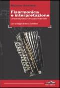 Fisarmonica e interpretazione. Un'introduzione e cinquanta interviste