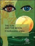 The sun and the moon. Il tredicesimo segno