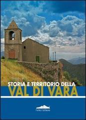 Storia e territorio della Val di Vara