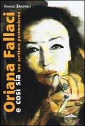 Oriana Fallaci e così sia. Uno scrittore postmoderno