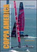 Coppa America. 1851-2013, l'incredibile storia dalle origini all'ultima vittoria di Oracle