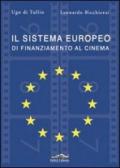 Il sistema europeo di finanziamento al cinema