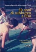30 anni di subbuteo a Pisa