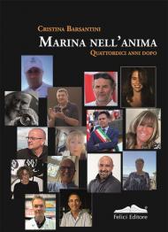 Marina nell'anima. Quattordici anni dopo