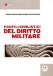 Profili civilistici del diritto militare