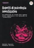 Aspetti di psicologia investigativa. Le condizioni di stress dell'agente sotto copertura e le tecniche di «intervista»