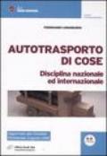 Autotrasporto di cose. Disciplina nazionale ed internazionale