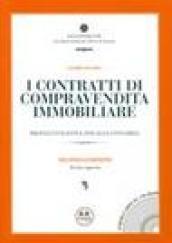 I contratti di compravendita immobiliare. Profili civilistici, fiscali e contabili. Con CD-ROM