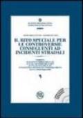 Il rito speciale per le controversie conseguenti ad incidenti stradali. Con CD-ROM