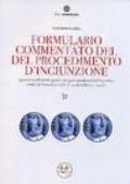 Formulario commentato del procedimento di ingiunzione. Con CD-ROM