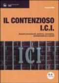 Il contenzioso ICI. Aspetti procedurali, dottrina, normativa, giurisprudenza e prassi