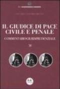 Il giudice di pace civile e penale. Commentario giurisprudenziale