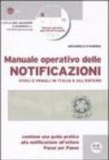 Manuale operativo delle notificazioni civili e penali in Italia e all'estero. Con CD-ROM