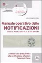 Manuale operativo delle notificazioni civili e penali in Italia e all'estero. Con CD-ROM