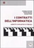 I contratti dell'informatica. Aspetti civilistici e fiscali