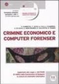 Crimine economico e computer forenser. Con CD-ROM