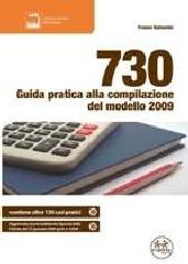 730. Guida pratica alla compilazione del modello 2009