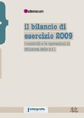 Il bilancio di esercizio 2009. I controlli e le operazioni di chiusura delle s.r.l.