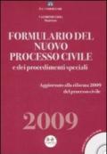 Formulario del nuovo processo civile e dei procedimenti speciali 2009. Con CD-ROM