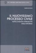 Il nuovissimo percesso civile. Tutte le novità introdotte dalla riforma