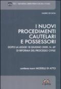 I nuovi procedimenti cautelari e possessori