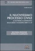 Il nuovissimo processo civile. Le dottrine a confronto sulla legge 18 giugno 2009, n. 69