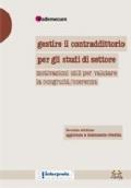 Gestire il contraddittorio per gli studi di settore. Motivazioni utili per valutare la congruità/coerenza