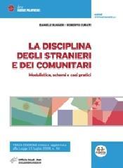 La disciplina degli stranieri e dei comunitari. Modulistica, schemi e casi pratici