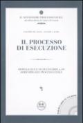 Il processo di esecuzione. Dopo la legge 18 giugno 2009, n. 69 di riforma del processo civile. Con CD-ROM