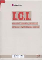 ICI. Esenzioni, riduzioni, detrazioni, sanzioni e ravvedimento operoso