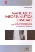 MANUALE DI INFORTUNISTICA STRADALE